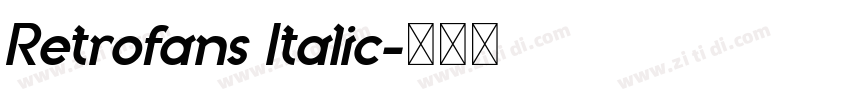 Retrofans Italic字体转换